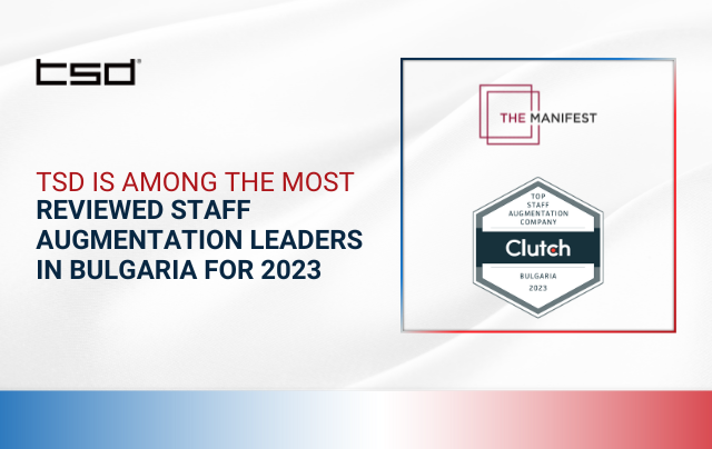 TSD Is Among the Most Reviewed Staff Augmentation Leaders in Bulgaria for 2023
