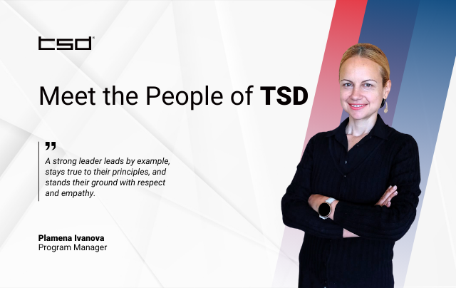 Meet the People of TSD: Plamena Ivanova, Program Manager